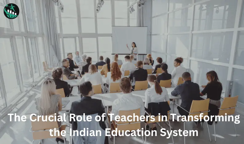 Role of Teachers in Indian Education