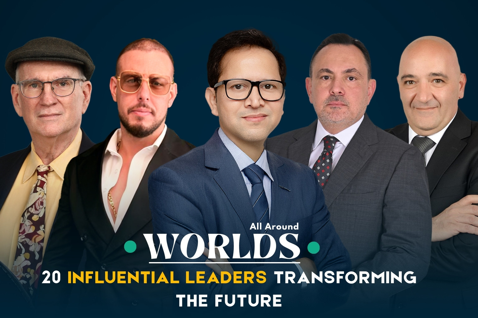 World’s 20 Influential Leaders Transforming the Future